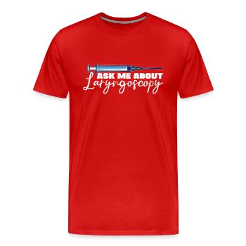 Ask Me About Laryngoscope Nurse Anesthetist Gift - Männer Premium Bio T-Shirt - Rot - Vorne - Damien (186cm)