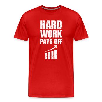 Le travail acharné paie, les statistiques - T-shirt bio Premium Homme - rouge - Devant - Damien (186cm)