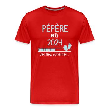 Pépère en 2024 Cadeau Futur Grand-père - T-shirt bio Premium Homme - rouge - Devant - Damien (186cm)