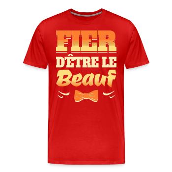 Fier D'Être Le Beauf Idée Pour Beau-Frère - T-shirt bio Premium Homme - rouge - Devant - Damien (186cm)