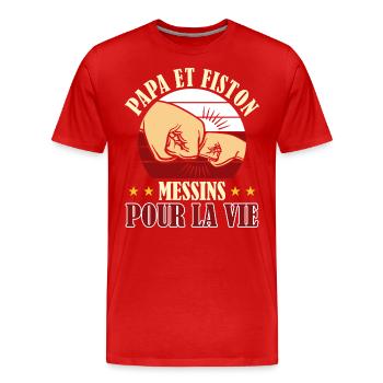 Papa Fiston Messins Père Fils Supporter Metz - T-shirt bio Premium Homme - rouge - Devant - Damien (186cm)