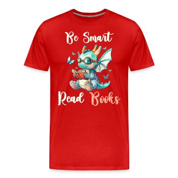 Be Smart Read Dragon Books Reading - Men's Premium Organic T-Shirt - red - Front - Damien (186cm)