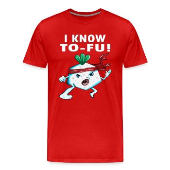Tofu végétalien Faire du Kungfu Je connais Tofu Vegan Dicton - T-shirt bio Premium Homme - rouge - Devant - Damien (186cm)