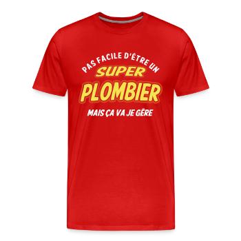 Super plombier , je gère - T-shirt bio Premium Homme - rouge - Devant - Damien (186cm)