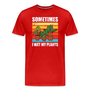 Sometimes I Wet My Plants - Männer Premium Bio T-Shirt - Rot - Vorne - Damien (186cm)