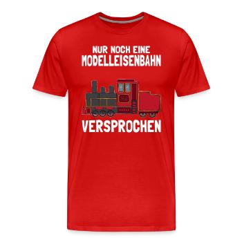 Nur Noch Eine Modelleisenbahn Versprochen - Männer Premium Bio T-Shirt - Rot - Vorne - Damien (186cm)