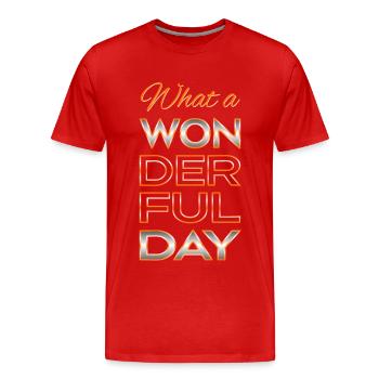 Merveilleuse journée - T-shirt bio Premium Homme - rouge - Devant - Damien (186cm)