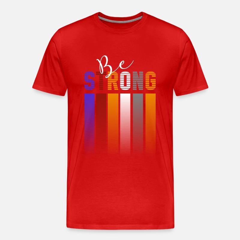Be strong - Männer Premium Bio T-Shirt - Rot