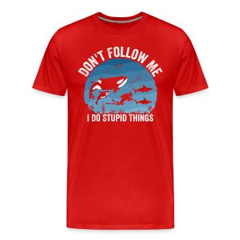 Don't Follow Me I Do Stupid Things - Scuba Diving - T-shirt bio Premium Homme - rouge - Devant - Damien (186cm)