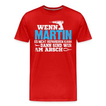 MARTIN - kann es reparieren - Männer Premium Bio T-Shirt - Rot - Vorne - Damien (186cm)