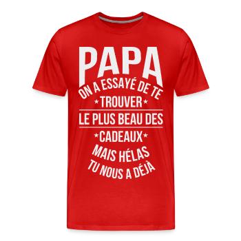Daddy We Tried To Find More Beautiful Gifts - Men's Premium Organic T-Shirt - red - Front - Damien (186cm)