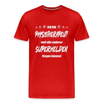 Ich bin Physiotherapeut weil alle anderen... - Männer Premium Bio T-Shirt - Rot - Vorne - Damien (186cm)