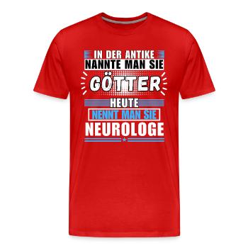 Les dieux dans l’Antiquité. Aujourd’hui neurologue - T-shirt bio Premium Homme - rouge - Devant - Damien (186cm)