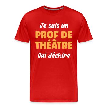 Prof de théâtre - T-shirt bio Premium Homme - rouge - Devant - Damien (186cm)