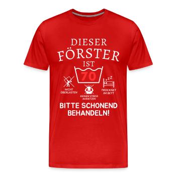 Dieser Förster ist 70. Schonend behandeln - Männer Premium Bio T-Shirt - Rot - Vorne - Damien (186cm)