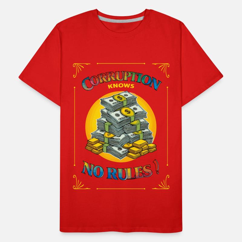 Corruption knows no rules Men's Premium Organic T-Shirt