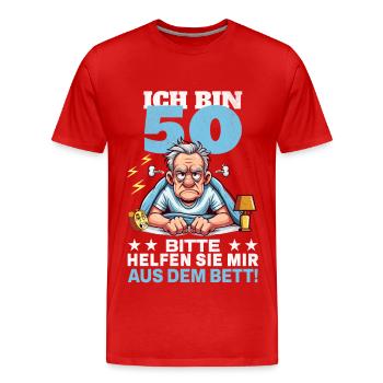 ICH BIN 50 BITTE HELFEN SIE MIR AUS DEM BETT - Männer Premium Bio T-Shirt - Rot - Vorne - Damien (186cm)