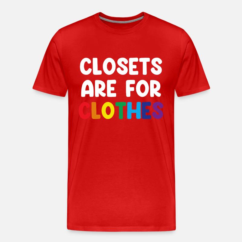 Closets Are For Clothes - Männer Premium Bio T-Shirt - Rot