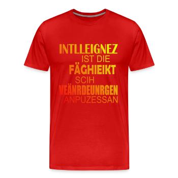 Wortspiel Intelligenz Veränderung Fähigkeit - Männer Premium Bio T-Shirt - Rot - Vorne - Damien (186cm)