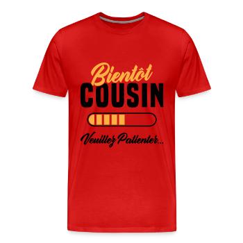 Bald Cousin, bitte warten - Männer Premium Bio T-Shirt - Rot - Vorne - Damien (186cm)