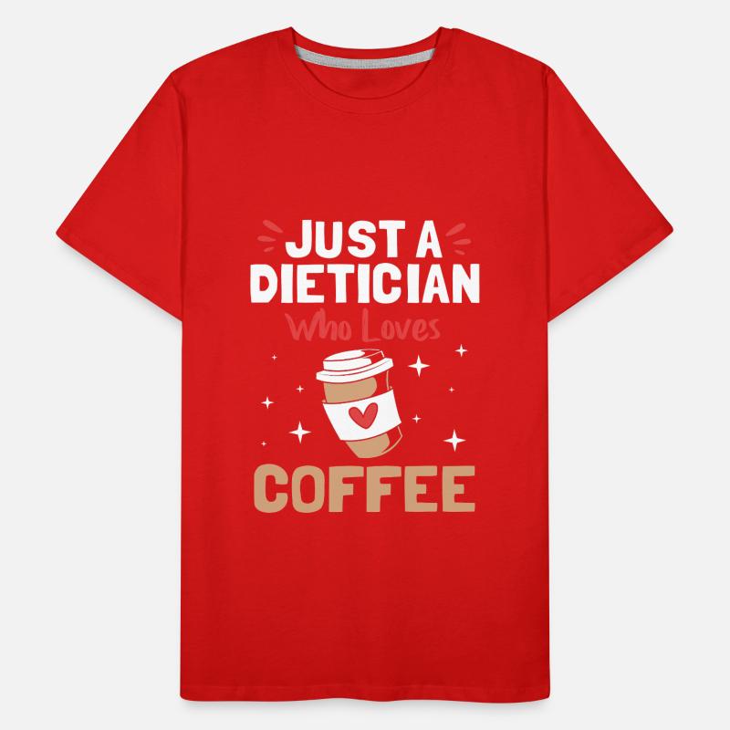 Dietician Diet Coffee Men's Premium Organic T-Shirt