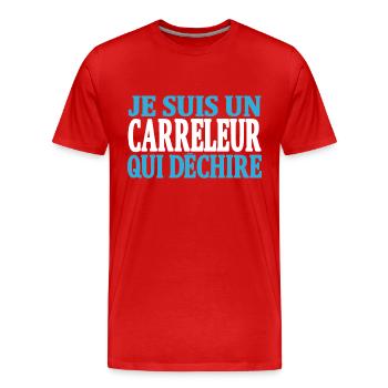 Je suis un carreleur qui déchire - T-shirt bio Premium Homme - rouge - Devant - Damien (186cm)