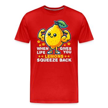 WENN DAS LEBEN DIR ZITRONEN GIBT, DRÜCKE ZURÜCK - Männer Premium Bio T-Shirt - Rot - Vorne - Damien (186cm)
