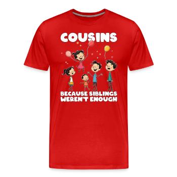 COUSINS - WEIL GESCHWISTER NICHT GENUG WAREN - Männer Premium Bio T-Shirt - Rot - Vorne - Damien (186cm)