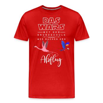 Das Wars Mit Der Grundschule Papagei Flamingo - Männer Premium Bio T-Shirt - Rot - Vorne - Damien (186cm)