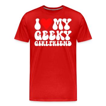 J'aime Ma Petite Amie Geek J'Adore Ma Copine Geek - T-shirt bio Premium Homme - rouge - Devant - Damien (186cm)