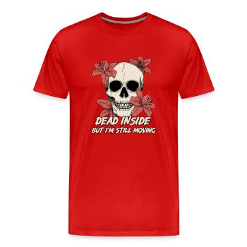 Innerlich tot, aber ich bewege mich immer noch - Männer Premium Bio T-Shirt - Rot - Vorne - Damien (186cm)
