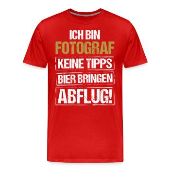 Je suis photographe - apporte de la bière et décolle - T-shirt bio Premium Homme - rouge - Devant - Damien (186cm)
