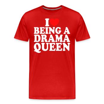 J'adore Drama J'aime Être Une Drama Queen - T-shirt bio Premium Homme - rouge - Devant - Damien (186cm)