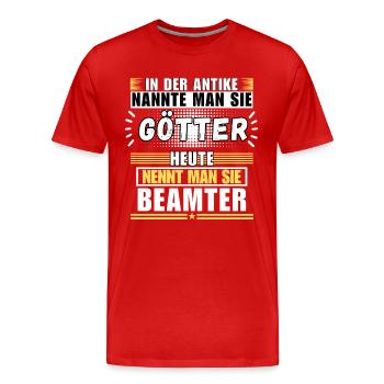 Dieux dans l'Antiquité. Aujourd'hui fonctionnaire - T-shirt bio Premium Homme - rouge - Devant - Damien (186cm)
