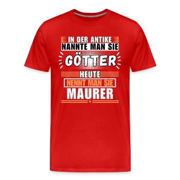 Les dieux dans l’Antiquité. Aujourd’hui, maçon - T-shirt bio Premium Homme - rouge - Devant - Damien (186cm)