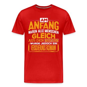 VERSICHERUNGS-FACHMANN - Der Beste - Männer Premium Bio T-Shirt - Rot - Vorne - Damien (186cm)