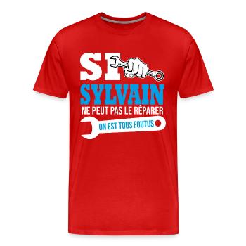 Si Sylvain ne peut pas le réparer on est foutus - T-shirt bio Premium Homme - rouge - Devant - Damien (186cm)