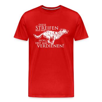 Diese Streifen muss man sich erst verdienen - Männer Premium Bio T-Shirt - Rot - Vorne - Damien (186cm)