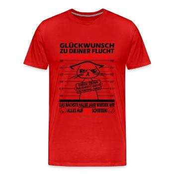 Glückwunsch zur Flucht Verräter - Jobwechsel - Männer Premium Bio T-Shirt - Rot - Vorne - Damien (186cm)