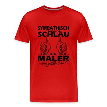 Sympathisch sexy schlau ich bin Maler & Lackierer - Männer Premium Bio T-Shirt - Rot - Vorne - Damien (186cm)
