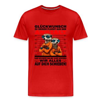 Glückwunsch zur Flucht aus der Anstalt Jobwechsel - Männer Premium Bio T-Shirt - Rot - Vorne - Damien (186cm)