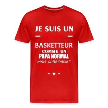 Je suis un papa basketteur, fête des pères, noël - T-shirt bio Premium Homme - rouge - Devant - Damien (186cm)