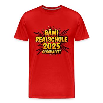 Realschule Geschafft 2025 - Männer Premium Bio T-Shirt - Rot - Vorne - Damien (186cm)