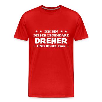 Dreher Fun Spruch Drehmaschinen Dreher Geschenk - Männer Premium Bio T-Shirt - Rot - Vorne - Damien (186cm)