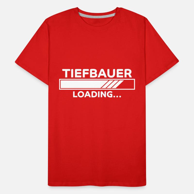 Tiefbauer Spruch Beruf Lustiges Tiefbauer Geschenk Männer Premium Bio T-Shirt