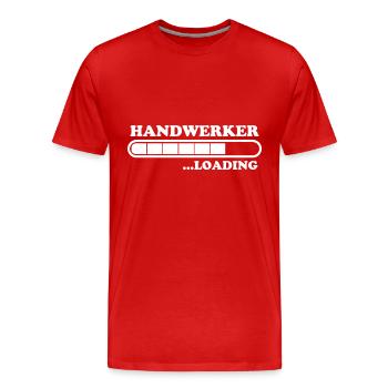 Handwerker Spruch Heimwerker Handwerker Geschenk - Männer Premium Bio T-Shirt - Rot - Vorne - Damien (186cm)
