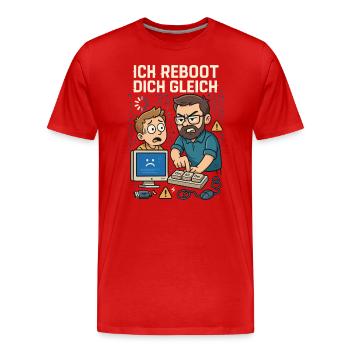 Ich reboot dich gleich - Männer Premium Bio T-Shirt - Rot - Vorne - Damien (186cm)