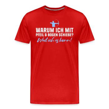 Bogenschießen Weil ich es kann Schützenverein - Männer Premium Bio T-Shirt - Rot - Vorne - Damien (186cm)