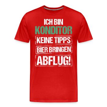 Ich bin Konditor - Bier bringen und Abflug - Männer Premium Bio T-Shirt - Rot - Vorne - Damien (186cm)