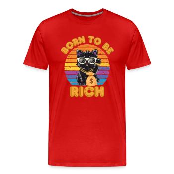 Born to be Rich, cat - Men's Premium Organic T-Shirt - red - Front - Damien (186cm)